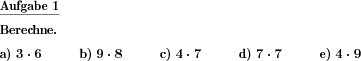 Multiplikationsaufgaben aus dem kleinen Einmaleins sind zu lösen. (Beispiel für die Aufgabenstellung)