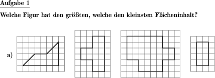 Aus einer Reihe von Figuren sind die mit der größten und kleinsten Fläche zu bestimmen. (Beispiel für die Aufgabenstellung)