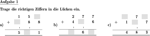 Eine schriftliche Additionsaufgabe mit Lücken ist zu vervollständigen. (Beispiel für die Aufgabenstellung)
