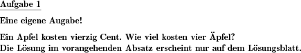 Ein frei zu gestaltender Textblock wird eingefügt. (Beispiel für die Aufgabenstellung)